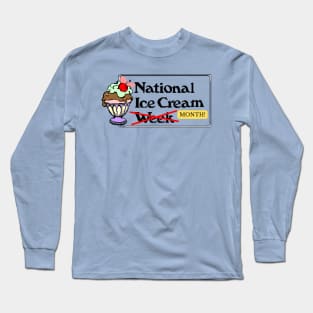 National Ice-Cream Month Long Sleeve T-Shirt